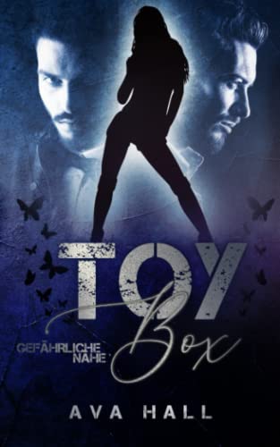 TOYBOX: Gefährliche Nähe