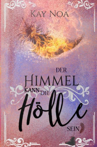 Der Himmel kann die Hölle sein: Hellion 3
