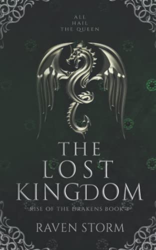 The Lost Kingdom (Rise of the Drakens, Band 3)