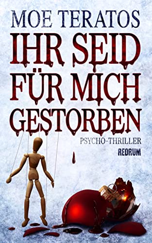 Ihr seid für mich gestorben