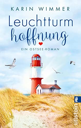 Leuchtturmhoffnung: Ein Ostsee-Roman | Küstenromantik, von der wir Meer wollen! (Sterenholm 6)