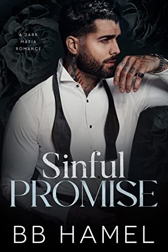Sinful Promise: A Dark Mafia Romance (Valverde Mafia Book 2)
