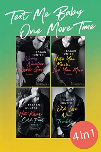 Text Me Baby One More Time Band 1-4: Vier Romane zum Vorzugspreis | Bundle (College Love)