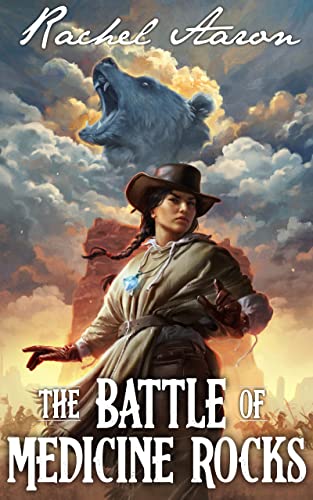 The Battle of Medicine Rocks (The Crystal Calamity Book 2)