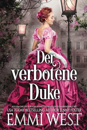 Der verbotene Duke: Historischer Liebesroman