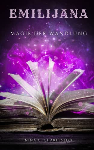 Emilijana - Magie der Wandlung (Die Chronik der Elfenprinzessin, Band 7)