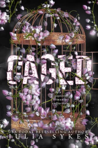 Caged: A Captive Romance Collection