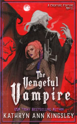 The Vengeful Vampire (Creature Feature)