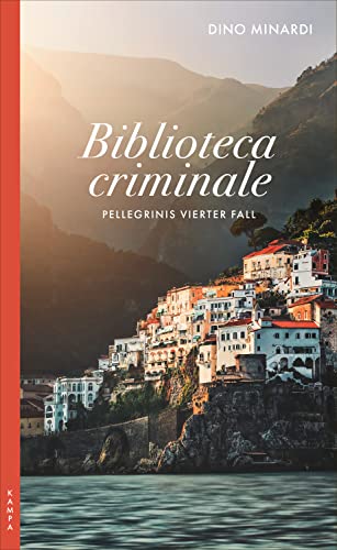 Biblioteca criminale: Pellegrinis vierter Fall (Ein Fall für Pellegrini 4)