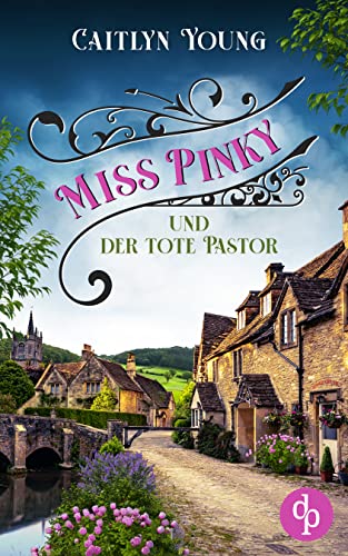 Miss Pinky und der tote Pastor