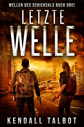 Letzte Welle (Wellen des Schicksals 3)