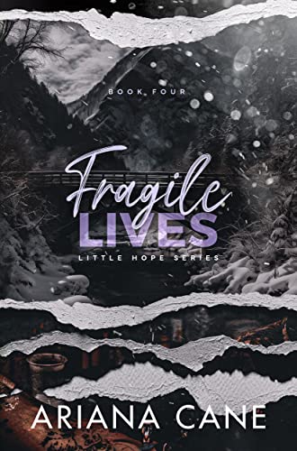 Fragile Lives: A small-town, age-gap, brother's best friend romance (Little Hope series Book 4)