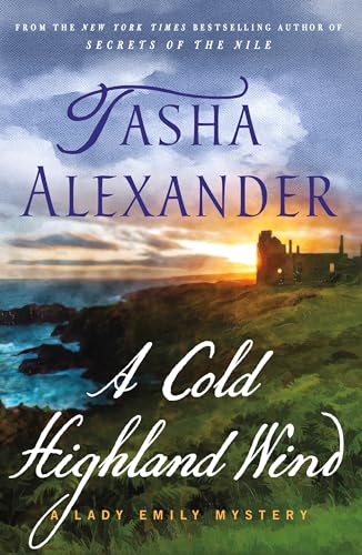 A Cold Highland Wind: A Lady Emily Mystery (Lady Emily Mysteries Book 17)