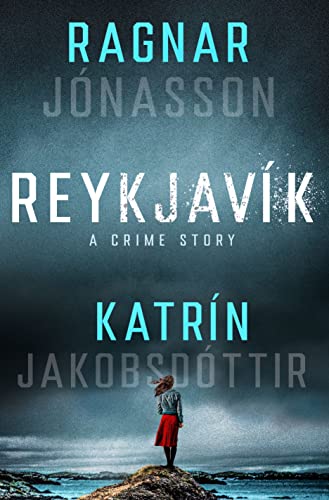 Reykjavík: A Crime Story (English Edition)