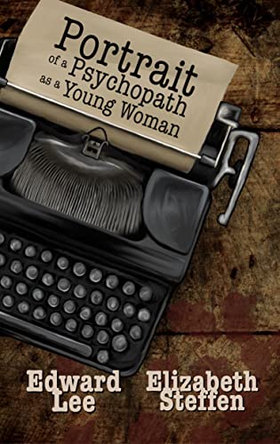 Portrait of a Psychopath as a Young Woman (English Edition)