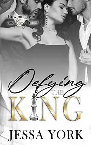 Defying the King: A Dark Billionaire Mafia Romance (The Sovrano Crime Family Book 6)