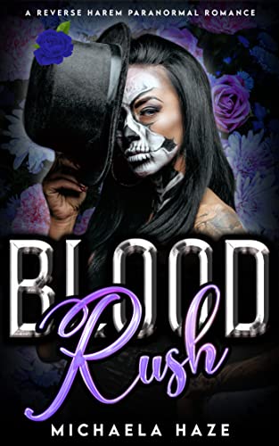 Blood Rush: A Reverse Harem Paranormal Romance (Love & Judgment - Book 1)
