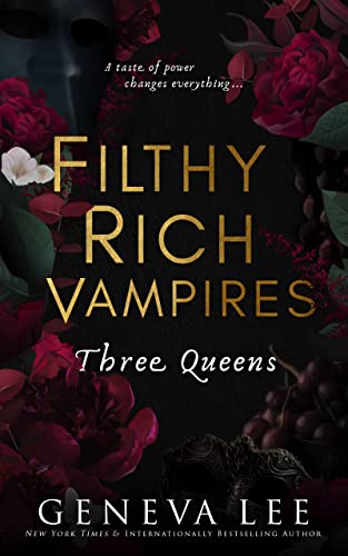 Three Queens (Filthy Rich Vampires Book 3)