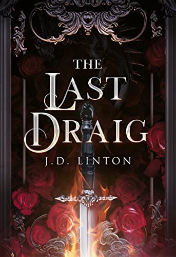 The Last Draig (Rogue X Ara Book 2)