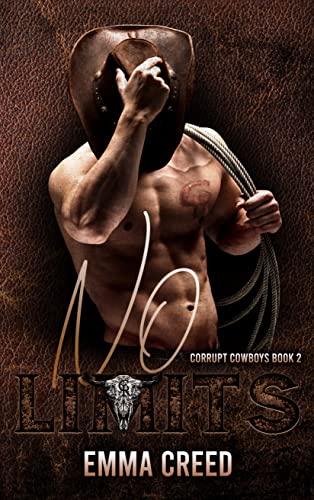 No Limits (Corrupt Cowboys Book 2)