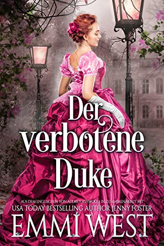 Der verbotene Duke: Historischer Liebesroman