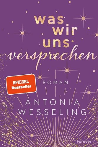 Was wir uns versprechen: Roman | Eine gefühlvolle Romance über Mental Health, toxische Beziehungen und den Wert, den wir uns nur selbst geben können (Light in the Dark 3)