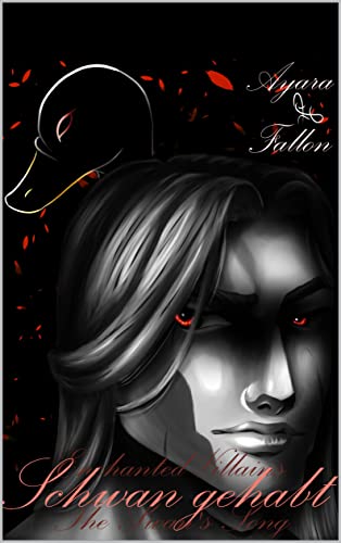 Schwan gehabt: The Swan's Song (Enchanted Villains 3)