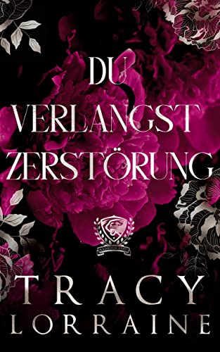 Du Verlangst Zerstörung (Maddison Kings Universität 5)