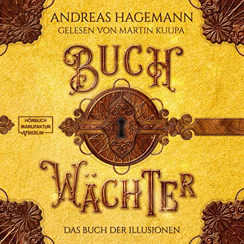 Das Buch der Illusionen: Buchwächter 4