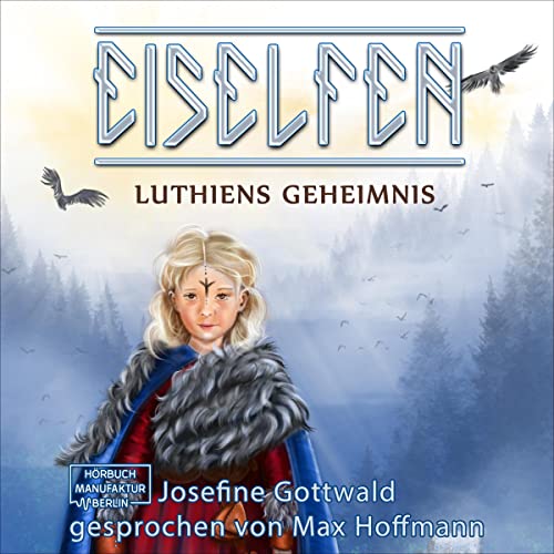 Lúthiens Geheimnis: Eiselfen 8