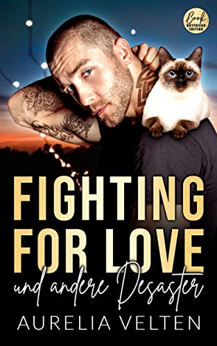 Fighting for Love und andere Desaster (Boston In Love)
