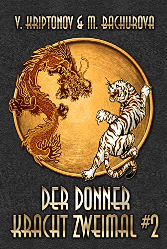 Der Donner kracht zweimal (Wuxia-Serie Buch 2)