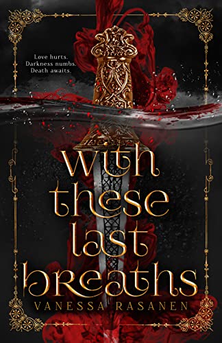 With These Last Breaths: A Slow Burn Romantic Fantasy (Aisling Sea Book 3)