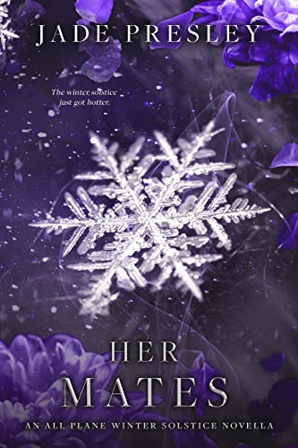Her Mates: An All Plane Winter Solstice Novella (The Shattered Isle series Book 3)