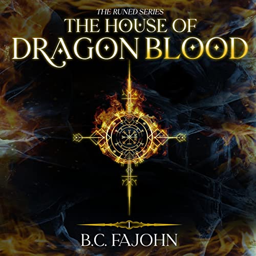 The House of Dragon Blood: The Runed Series, Book One