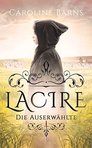 Lacire: Die Auserwählte