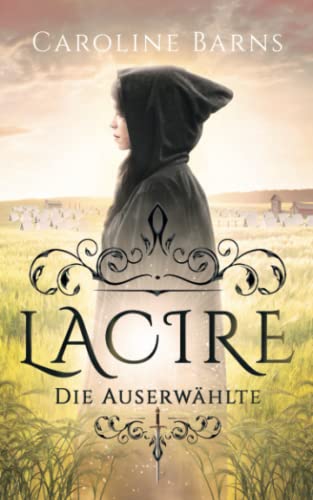 Lacire: Die Auserwählte