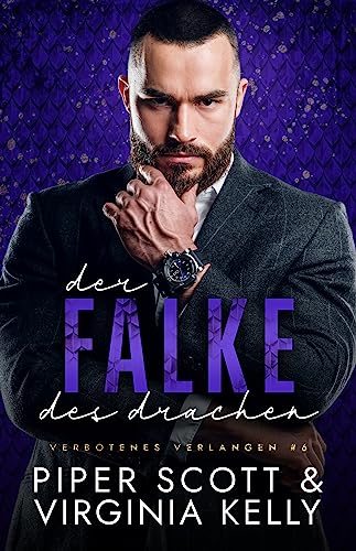 Der Falke des Drachen (Verbotenes Verlangen 7)