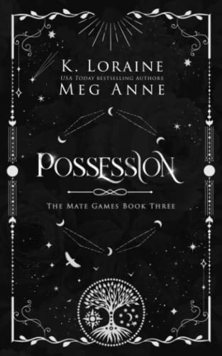 Possession: The Mate Games: War, Book 3: Alternate Cover Edition (The Mate Games: War, Alternate Cover Editions, Band 3)