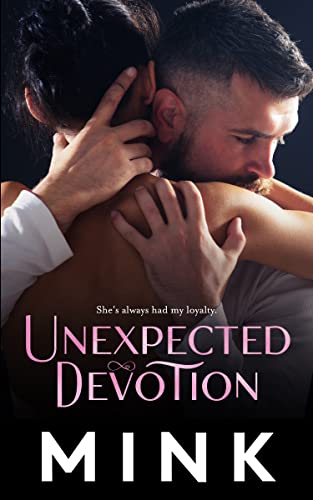 Unexpected Devotion