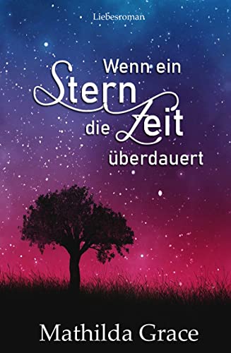 Wenn ein Stern die Zeit überdauert