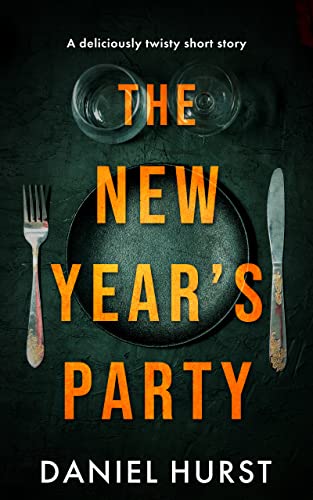 The New Year's Party: A Holiday Thriller Short Story