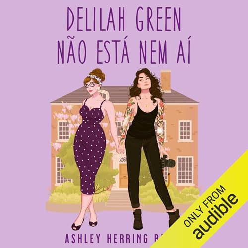 Delilah Green não está nem aí
