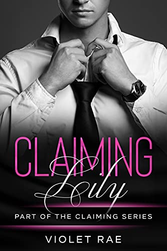 Claiming Lily (The Claiming Series (German) 2)