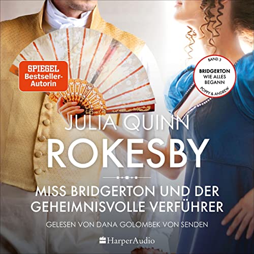 Miss Bridgerton und der geheimnisvolle Verführer: Rokesby - Die Vorgeschichte zu Bridgerton 3