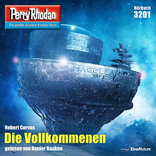 Die Vollkommenen: Perry Rhodan 3201