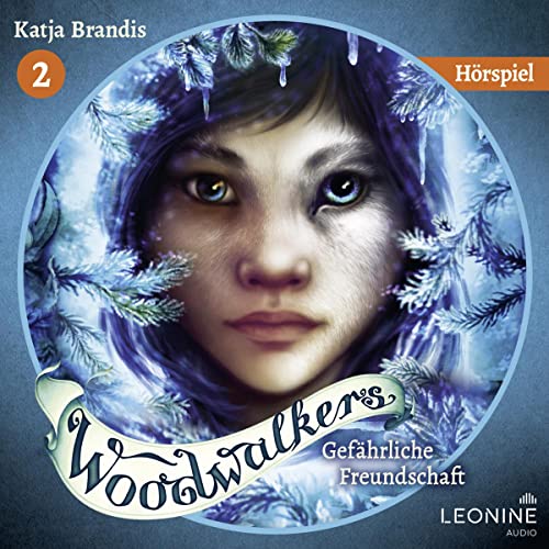 Gefährliche Freundschaft: Woodwalkers - Das Hörspiel 2
