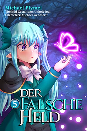 Der Falsche Held, Volumen 5