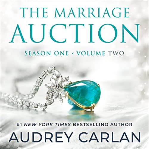 The Marriage Auction: Season One, Volume Two: The Marriage Auction: Season One, Book 2