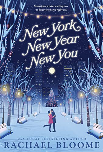 New York, New Year, New You : A fun, feel-good read full of heart, hope & humor